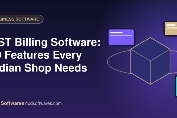 GST Billing Software: 10 Features Every Indian Shop Needs GST Billing Software: 10 Features Every Indian Shop Needs