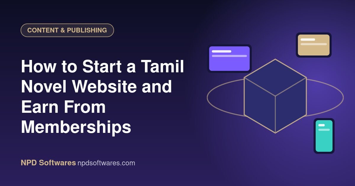 How to Start a Tamil Novel Website and Earn From Memberships